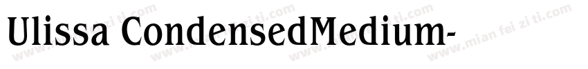 Ulissa CondensedMedium字体转换